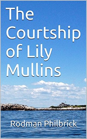 The Courtship of Lily Mullins
